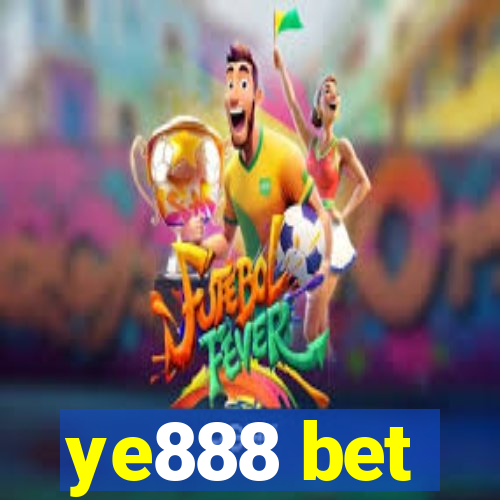 ye888 bet